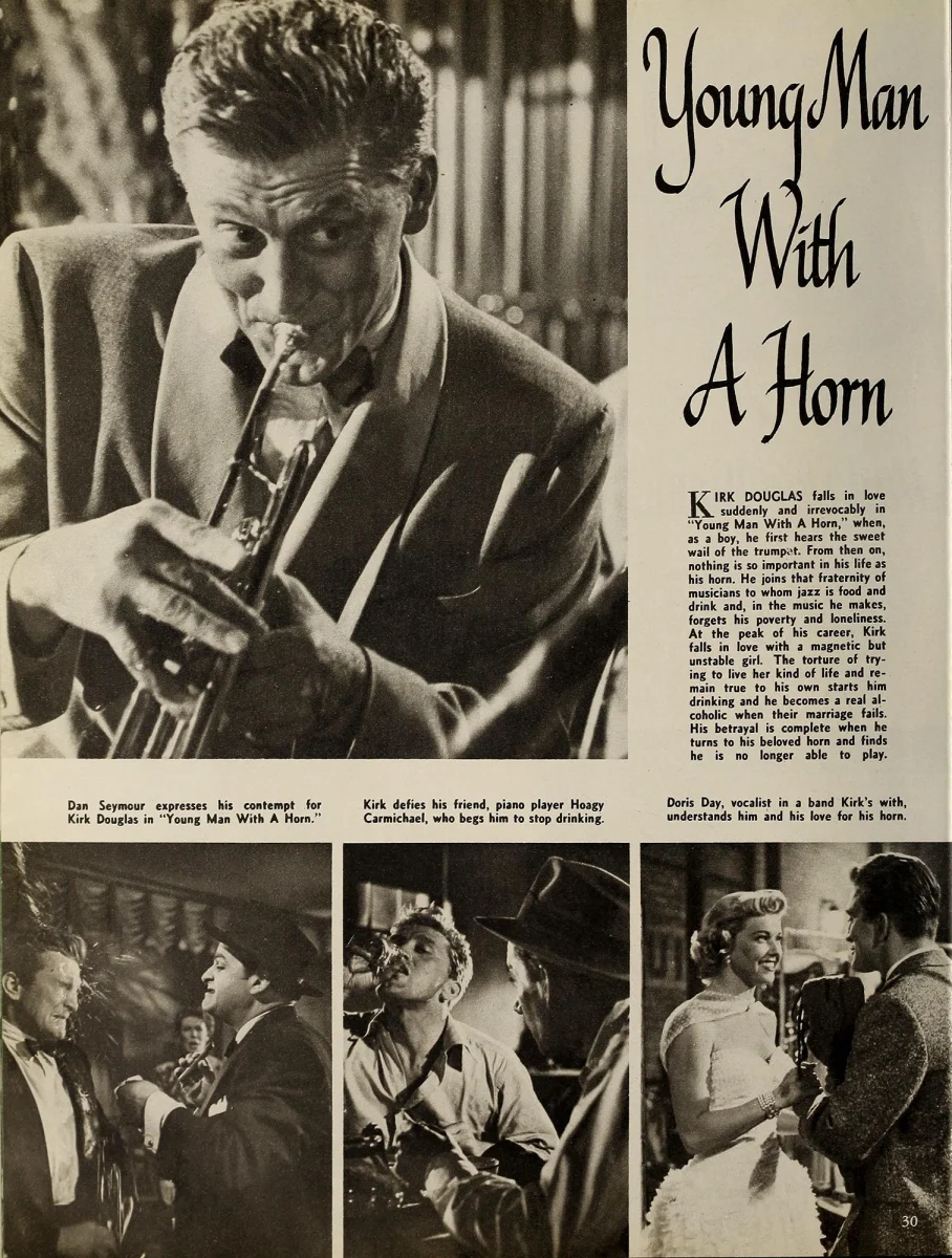 Black and white magazine page promoting the film Young Man With A Horn, featuring a large image of a man playing a trumpet, three smaller images showing dramatic scenes between characters, and descriptive text about Kirk Douglas’s character’s passion for music, his relationships with Lauren Bacall and Doris Day, and his personal struggles.