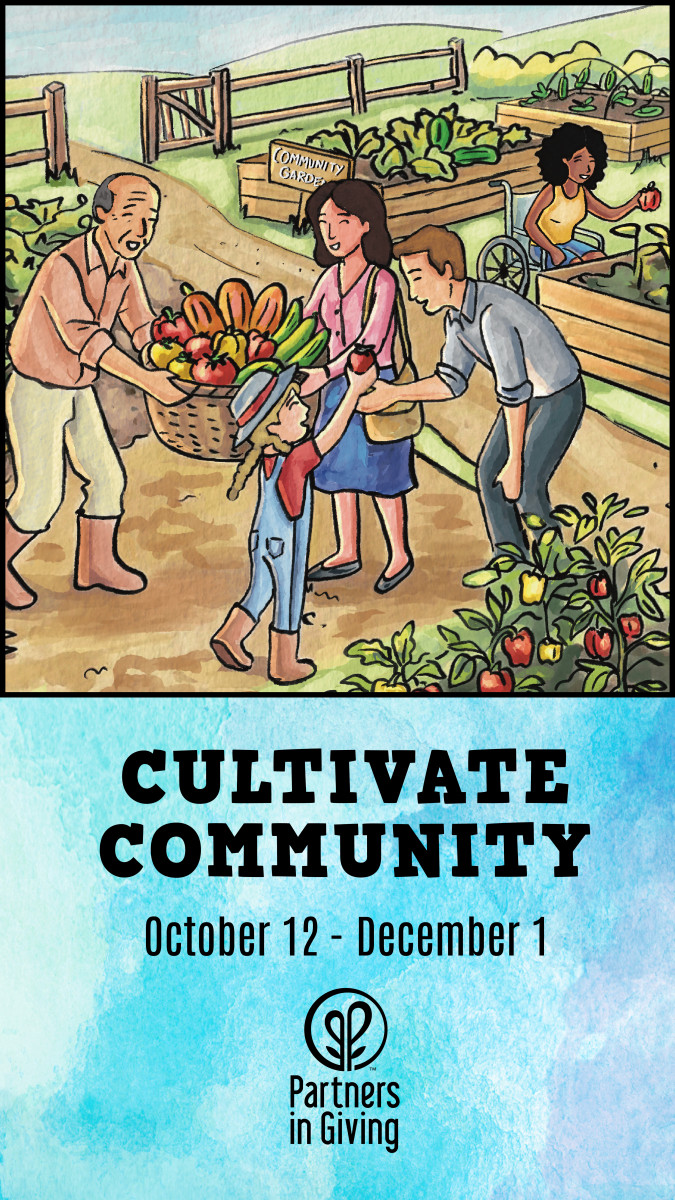 An illustration of a group of people working in a community garden, with the words "Cultivate Community" and the Partners in Giving campaign dates: Oct. 12-Dec. 1, 2026.